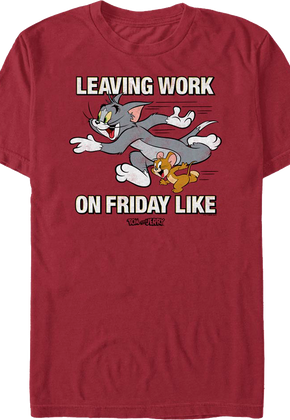 Leaving Work On Friday Tom And Jerry T-Shirt