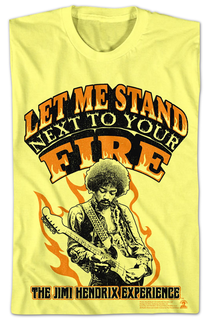 Let Me Stand Next To Your Fire Jimi Hendrix Experience T-Shirt