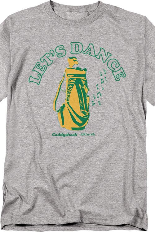 Let's Dance Caddyshack T-Shirtmain product image