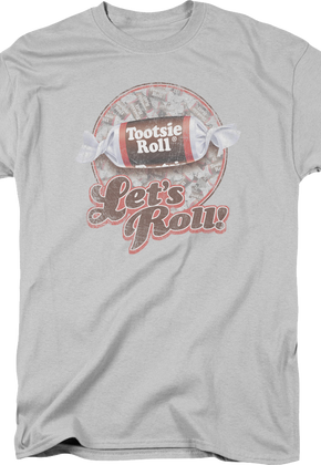 Let's Roll Tootsie Roll T-Shirt