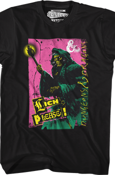 Lich Please Dungeons & Dragons T-Shirt