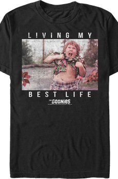 Living My Best Life Goonies T-Shirt