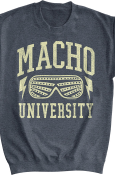 Macho University Macho Man Randy Savage Sweatshirt