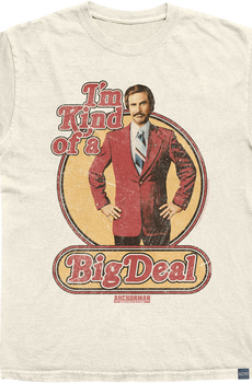 Made In USA Kind Of A Big Deal Anchorman T-Shirt