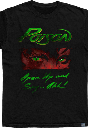Made In USA Open Up And Say...Ahh Poison T-Shirt