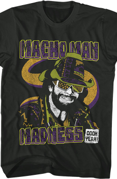Madness Oooh Yeah Macho Man Randy Savage T-Shirt
