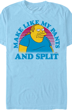Make Like My Pants And Split Simpsons T-Shirt