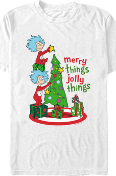 Merry Things Jolly Things Dr. Seuss T-Shirt