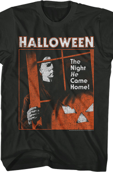 Michael Myers Coming Home Halloween T-Shirt