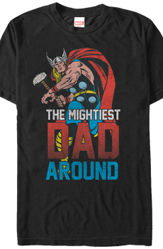 Mightiest Dad Thor T-Shirt