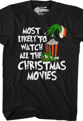 Most Likely To Watch All The Christmas Movies T-Shirt