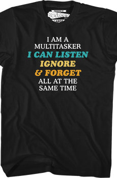 Multitasker T-Shirt