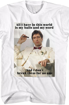 My Balls and My Word Scarface T-Shirt