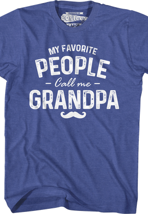 My Favorite People Call Me Grandpa T-Shirt