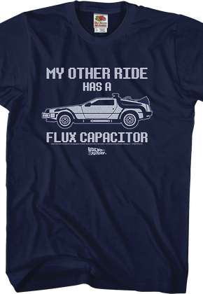 My Other Ride Back To The Future T-Shirt