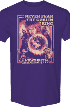 Never Fear The Goblin King Labyrinth T-Shirt