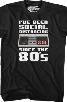 Nintendo Controller Social Distancing Since The 80's T-Shirt