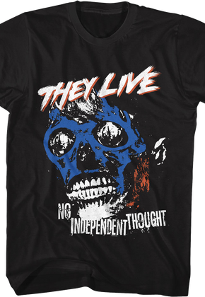 No Independent Thought They Live T-Shirt