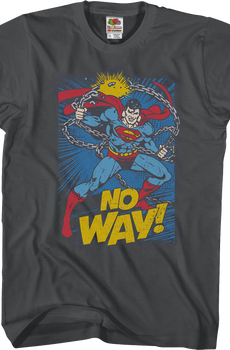 No Way Superman T-Shirt