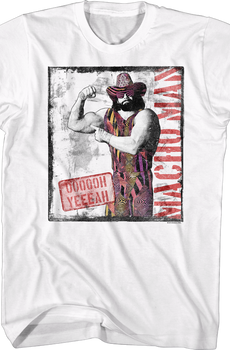 Ooooh Yeah Macho Man Shirt