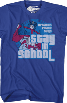 Optimus Prime Stay In School T-Shirt