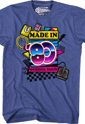 Original Parts Made In '80 T-Shirt