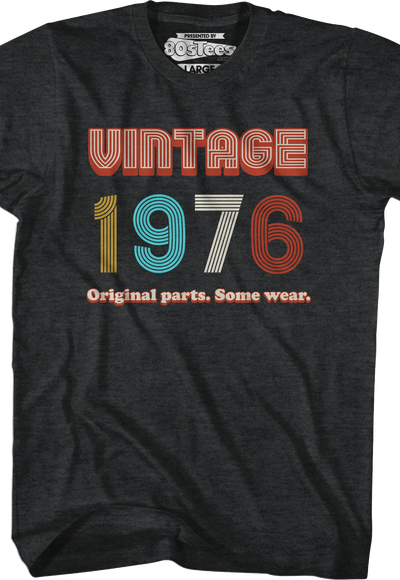 Original Parts Some Wear Vintage 1976 T-Shirt