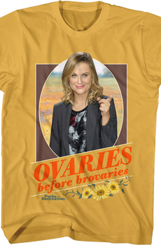 Ovaries Before Brovaries Parks And Recreation T-Shirt