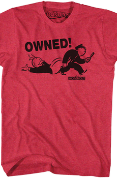 Owned Monopoly Shirt