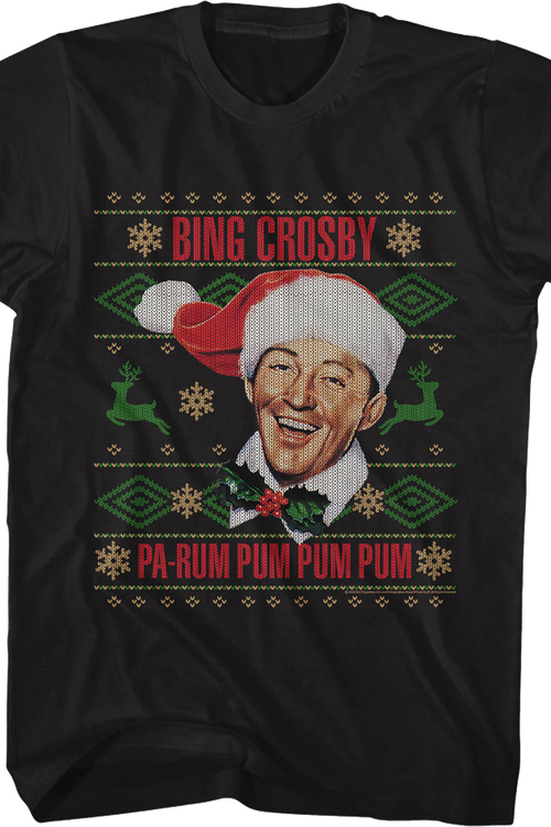 Pa-Rum Pum Pum Pum Faux Ugly Christmas Sweater Bing Crosby T-Shirtmain product image