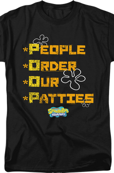 People Order Our Patties SpongeBob SquarePants T-Shirt