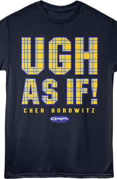 Plaid Ugh As If Clueless T-Shirt