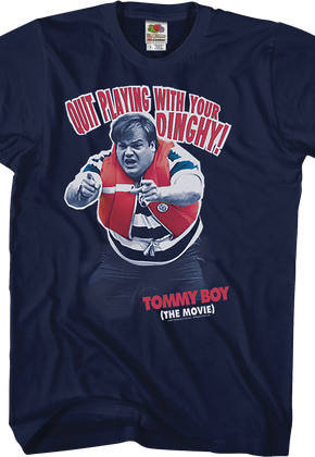 Playing With Your Dinghy Tommy Boy T-Shirt
