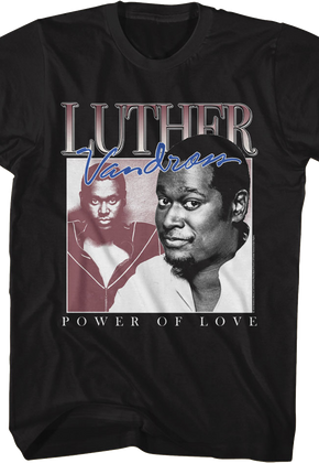Power Of Love Collage Luther Vandross T-Shirt