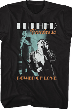 Power Of Love Luther Vandross T-Shirt