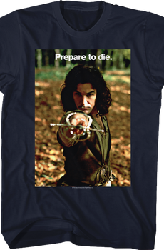 Prepare to Die Princess Bride T-Shirt