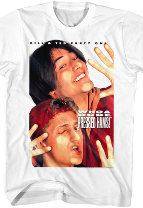 Pressed Hams Bill and Ted T-Shirt