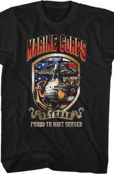 Proud To Have Served Marine Corps T-Shirt