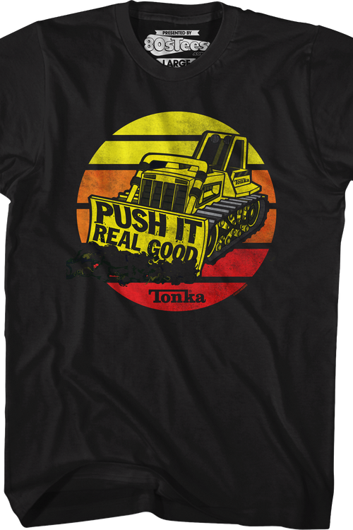 Push It Real Good Tonka T-Shirtmain product image