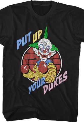 Put Up Your Dukes Killer Klowns From Outer Space T-Shirt