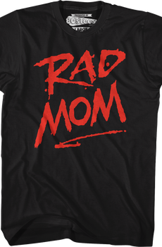 Rad Mom T-Shirt