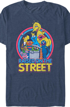 Raised On The Street Sesame Street T-Shirt
