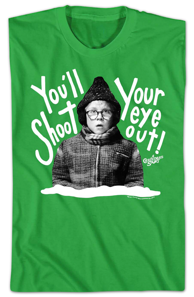 Ralphie You'll Shoot Your Eye Out A Christmas Story TShirt