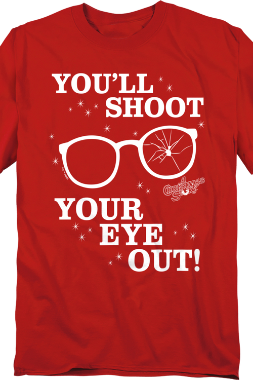 Red You'll Shoot Your Eye Out Christmas Story T-Shirtmain product image