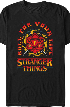Roll For Your Life Stranger Things T-Shirt