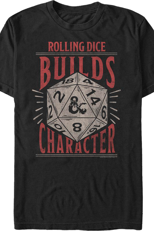 Rolling Dice Builds Character Dungeons & Dragons T-Shirtmain product image