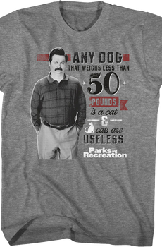 Ron Swanson Cats Are Useless Parks And Recreation T-Shirt