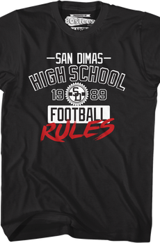 San Dimas High School Football Rules Bill and Ted's Excellent Adventure T-Shirt
