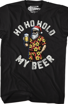 Santa Claus Ho Ho Hold My Beer T-Shirt