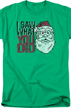 Santa Claus I Saw What You Did T-Shirt